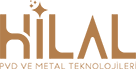 HİLAL PVD ve METAL TEKNOLOJİLERİ