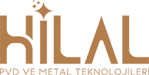 HİLAL PVD ve METAL TEKNOLOJİLERİ
